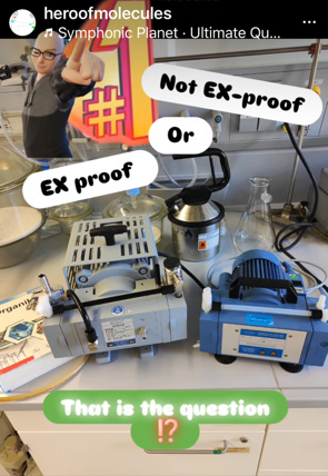 Dr. Täuscher posts on social media as the "Hero of Molecules," here with the MZ 2C  diaphragm vacuum pump (right) and as ATEX version (left).
